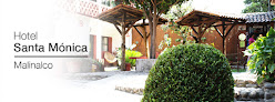 Hotel Santa Mónica - Malinalco